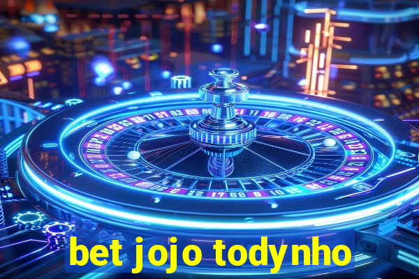 bet jojo todynho